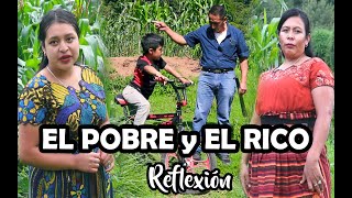 EL POBRE y EL RICO Reflexión [upl. by Sterne]