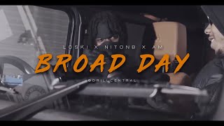 Loski x NitoNB x AM  Broad Day Music Video HarlemSpartans NGang 410 [upl. by Lindy]