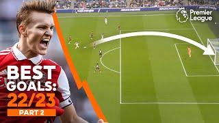 BEST Premier League goals of 202223 ft Martin Odegaard Julio Enciso amp more  Part 2 [upl. by Suilenroc]