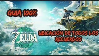 The Legends of Zelda Tears of the kingdomUbicacion de todos los recuerdos [upl. by Edrea890]