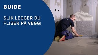 Få det gjort  Baderom  Slik legger du fliser på vegg [upl. by Server]