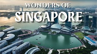 Wonders of Singapore  The Most Amazing Places in Singapore  Travel Video 4K [upl. by Cartwell]