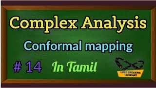 Conformal mapping  Critical point  Basic definition  with examples  Limit breaking tamizhaz [upl. by Yenhpad553]