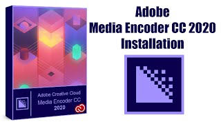 Adobe Media Encoder CC 2020 Installation in Windows 10 [upl. by Atnovart]