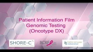 Understanding your Oncotype DX test results A short information film for patients English [upl. by Eicak]