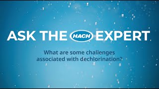 What are some challenges associated with dechlorination [upl. by Shotton127]