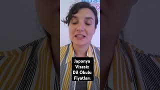 japonca japonca dilokulu vizesiz fiyatlar 2025 [upl. by Agbogla]