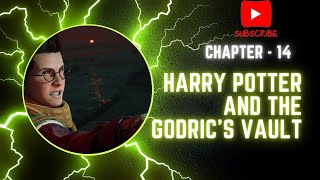 Harry Potter and the Godrics Vault  Chapter  14  Fanfiction Audiobook [upl. by Ycniuqal]