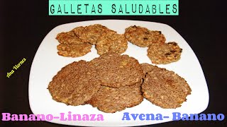 Receta Saludable Galletas Saludables  Banano Avena y Linaza [upl. by Christan]