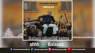 Youssou Ndour  Ballago ndoumbé yatma  ALBUM  MBALAX [upl. by Aiyram]