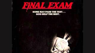 Final Exam 1981 Soundtrack 913  The Executioners Song [upl. by Akemal980]