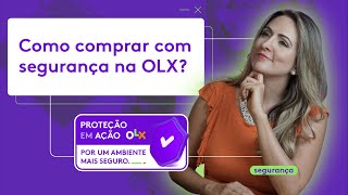 Como comprar na OLX com segurança  OLX Responde [upl. by Hajar]