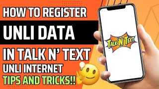 HOW TO REGISTER UNLI DATA IN TNT 2023  NO CAPPING  REGISTER UNLI INTERNET IN TALK N’ TEXT 2023 [upl. by Ettezil]