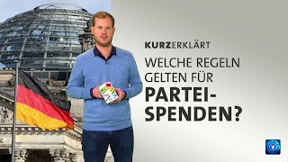 kurzerklärt Welche Regeln gelten für Parteispenden [upl. by Nodrog]