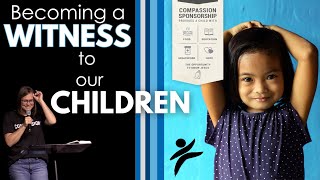 Becoming A Witness To Our Children [upl. by Levenson]