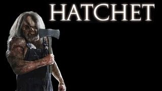 Hatchet 2006 Movie Review by JWU [upl. by Ahsineb]