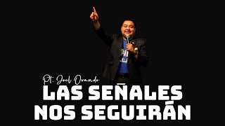 LAS SEÑALES NOS SEGUIRAN  JOEL OVANDO [upl. by Spurgeon]