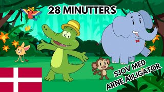 De Bedste Børnesange med Arne Alligator 8 Sange 28 Minutters Underholdning  Børnemusik Dansk [upl. by Oneladgam558]