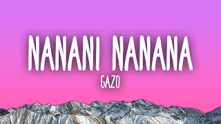 Gazo  NANANI NANANA [upl. by Won549]