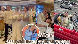 Kara Pangilinan amp Sushi Tan Wedding 🤍 Sharon Cuneta kumanta sa wedding reception nila [upl. by Annim]