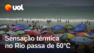 Sensação térmica no Rio de Janeiro passa de 60°C e é recorde na cidade [upl. by Brendin647]