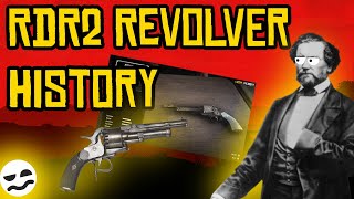 RDR2 Revolvers and their History [upl. by Nilesoy]