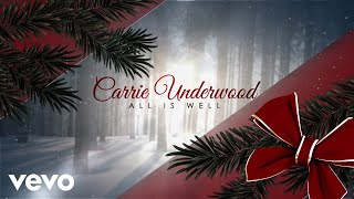 Carrie Underwood  All Is Well Official Audio Video [upl. by Nale666]