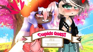 Cupids Quest  PT 2  Bl story [upl. by Seebeck608]