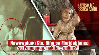 Nawawalang Sto Niño sa Floridablanca sa Pampanga nakita… online  Kapuso Mo Jessica Soho [upl. by Selyn334]