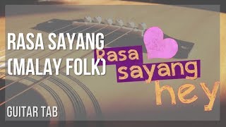 Guitar Tab How to play Rasa Sayang by Malay Folk [upl. by Evaleen720]