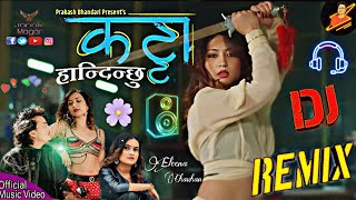 Katta Handinchhu Dj  Eleena Chauhan Nepali Dj  Nepali Song  New Nepali Song 2024 [upl. by Dreda]