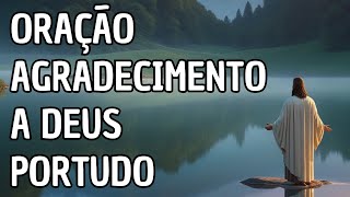 Oração de Agradecimento a Deus Por Tudo  Encontre Paz e Esperança [upl. by Dowski]