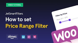 JetSmartFilters How to Set Price Range Filter in WooCommerce [upl. by Vinni]