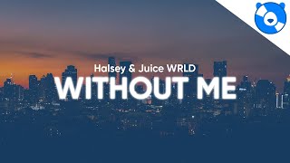 Halsey  Without Me ft Juice WRLD Clean  Lyrics [upl. by Romina]