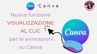 VISUALIZZAZIONE AL CLIC DEL MOUSE per le animazioni su Canva [upl. by Ilehs]