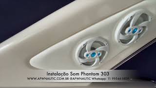 AFW NAUTIC  Instalação Som Schaefer Phantom 303 11 995441809 [upl. by Sida760]