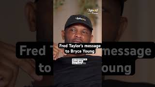 Bryce Benched The nfl OG Fred Taylor has a message for 2nd year QB Bryce Young 👀 [upl. by Barde]