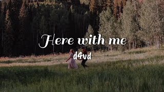 D4vd  HERE WITH ME lyrics [upl. by Hazen]