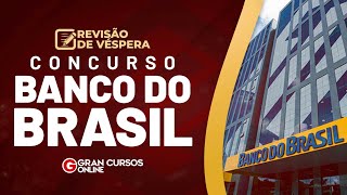 Concurso Banco do Brasil – Revisão de Véspera [upl. by Amie]