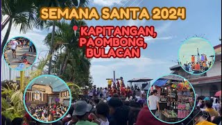 Semana Santa 2024 at Kapitangan Paombong Bulacan [upl. by Sheree]