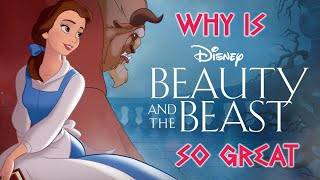 Why is Beauty and the Beast so great [upl. by Aidua]