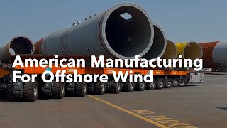 American Manufacturing for Offshore Wind [upl. by Ennelram198]