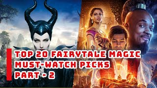 Top 20 Fairytale Fantasy Movies  Best 10 MustWatch Fantasy Adventures  Part 2 [upl. by Boyt]