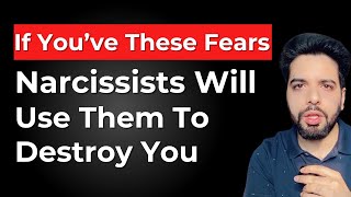 How Narcissist Weaponizes Your Fears To Destroy You [upl. by Zehe]