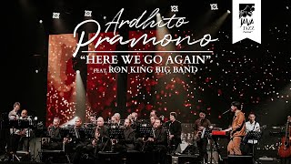 Ardhito Pramono  Here We Go Again ft Ron King Big Band Live at Java Jazz Festival 2020 [upl. by Aneerb]