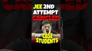 JEE 2nd Attempt ❌ for CBSE student shorts jee2025 jee2025mains iitjee jee2026 jee [upl. by Rehctaht]