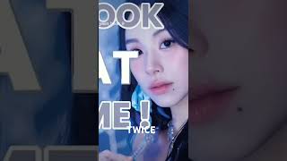 LOOK ME TWICETwicekpop [upl. by Draneb473]