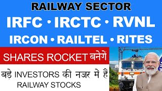 RAILWAY SECTOR  IRFC SHARE NEWS  IRCTC SHARE NEWS  RVNL SHARE NEWS  IRCON SHARE  RITES SHARE [upl. by Hollyanne]