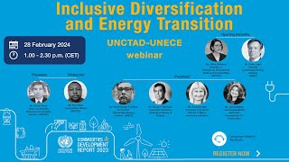 UNCTADUNECE Webinar on Inclusive Diversification and Energy Transition [upl. by Misab691]