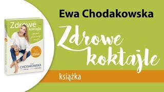 Ewa Chodakowska Zdrowe koktajle – książka [upl. by Atselec]